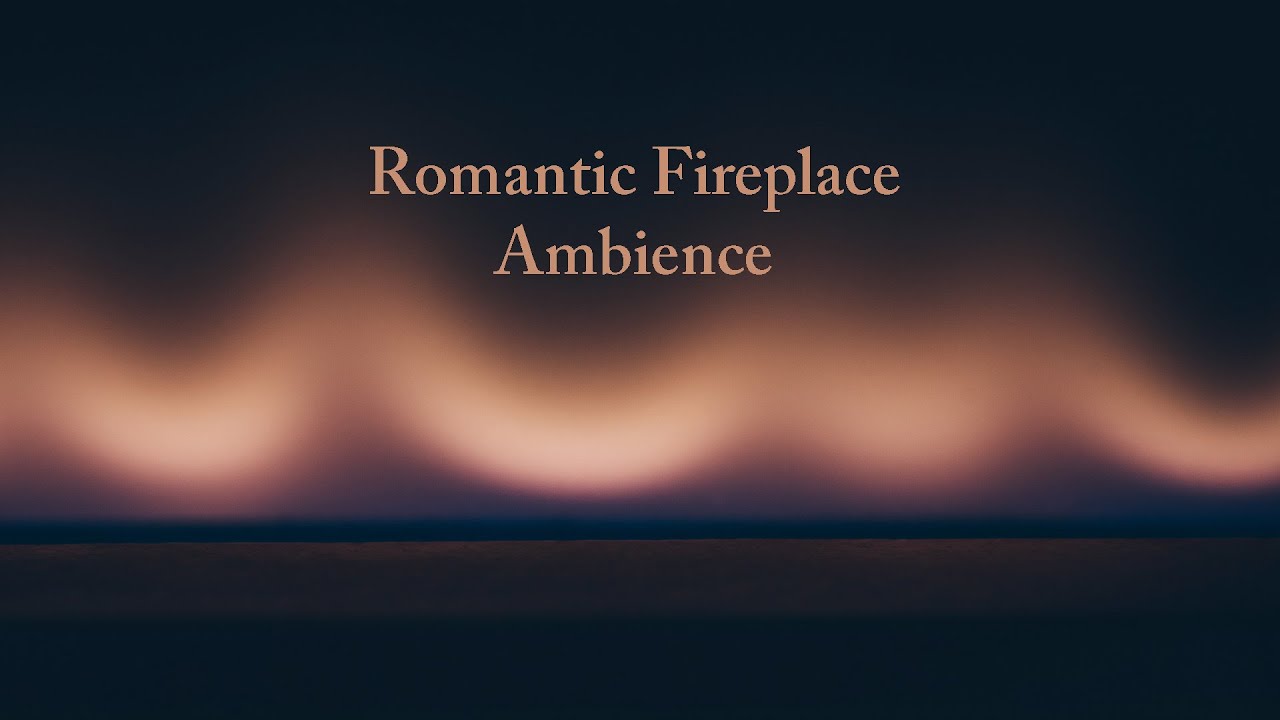 Luxury Romantic  Ambience