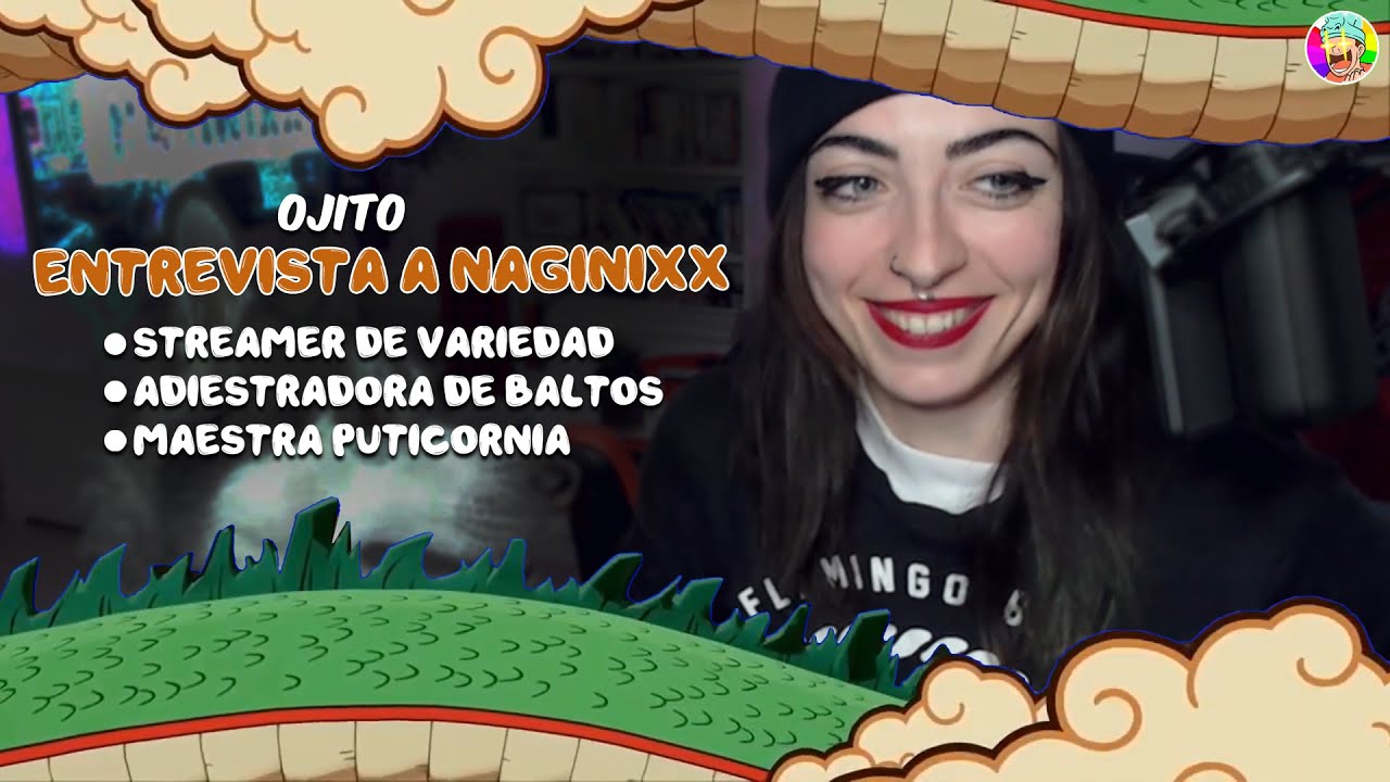 Entrevista con Naginixx - Una streamer de calidad