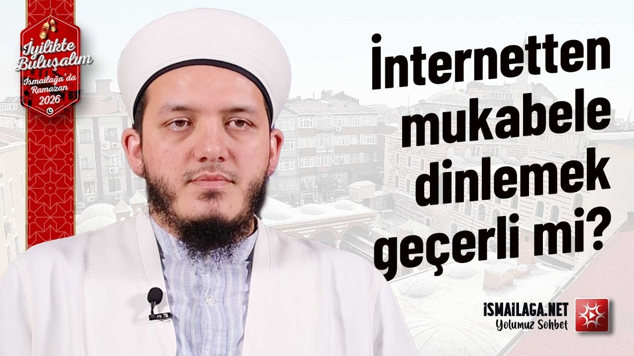 İnternet Ve Televizyon Üzerinden Mukabele Dinlemek Geçerli Olur mu? - Yasin Çelik Hoca Efendi
