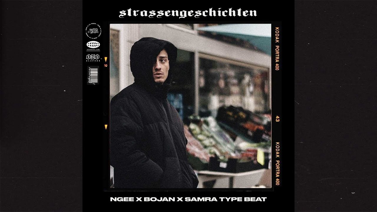 Ngee Type Beat x Bojan x Samra (Free)(2022) - Strassengeschichten