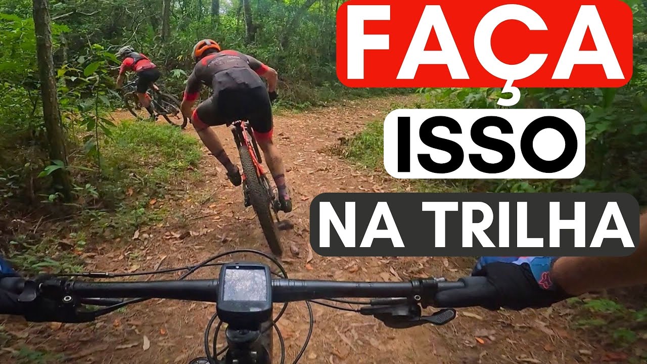DICAS PRÁTICAS PARA EVOLUIR DE MTB EM TRILHAS TÉCNICAS | CANAL BIKE CHEF