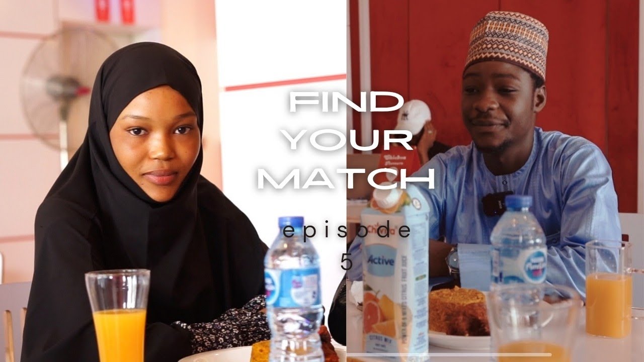 Find Your Match [Makauniyar Soyayya] | Hausa Version With English Subtitles | Nigeria | Episode 5