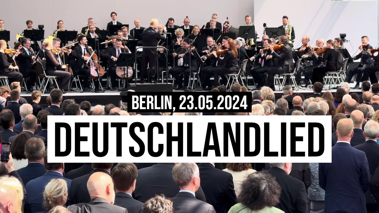 23.05.2024 Berliner Philharmoniker: Deutschlandlied Staatsakt 75 Jahre Grundgesetz Nationalhymne