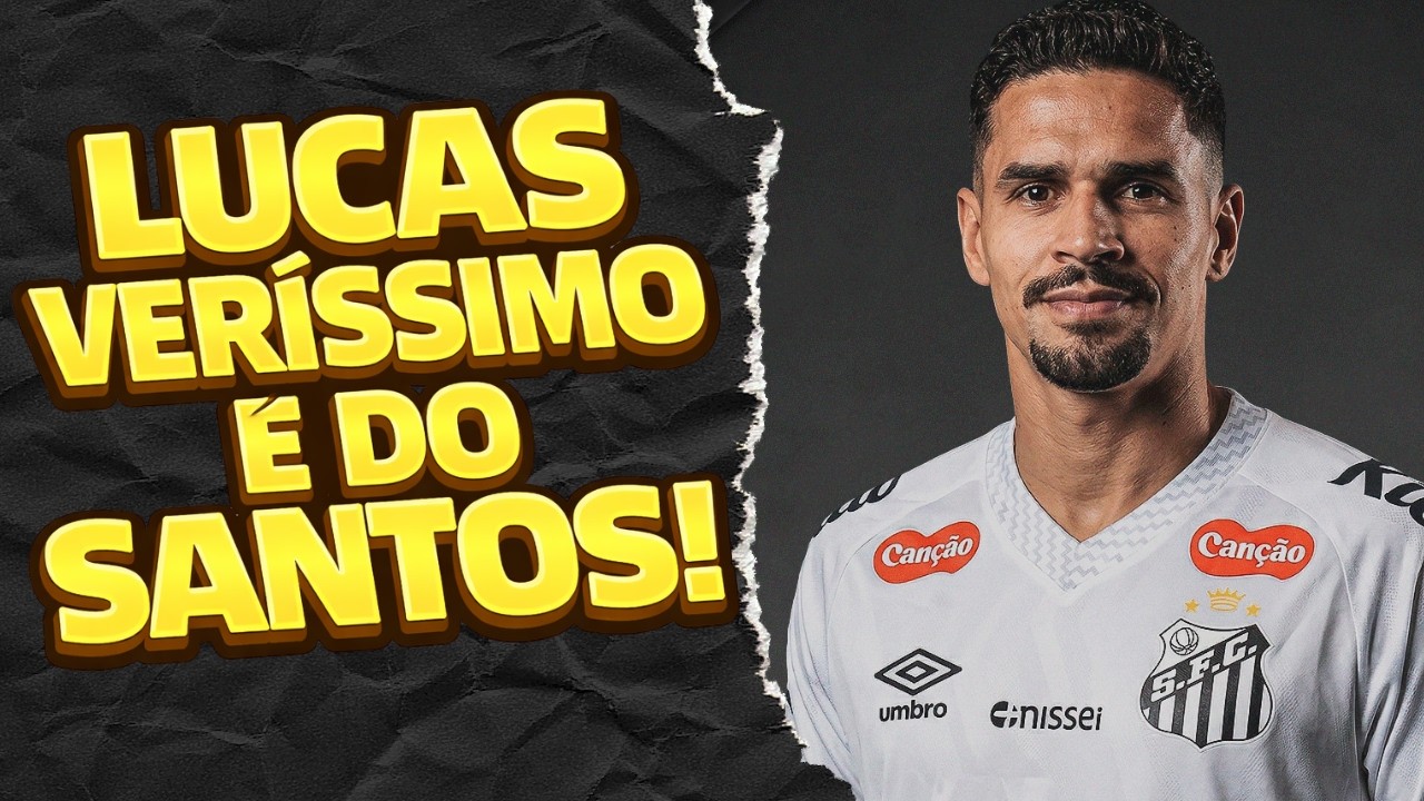 25 MILHÕES E MAIOR SALÁRIO DO ELENCO DEPOIS DE NEYMAR! SANTOS CONTRATA LUCAS VERÍSSIMO!!