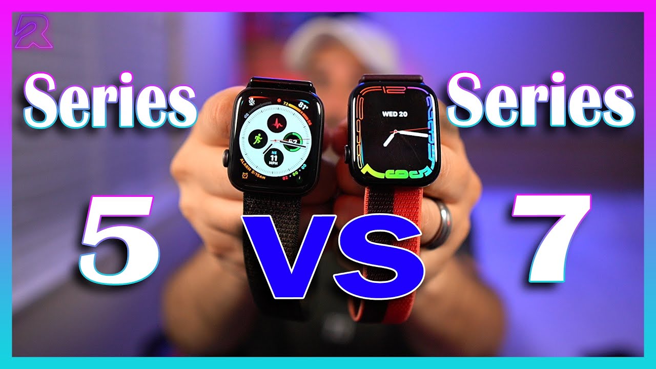 Apple Watch series 7 VS Apple Watch series 5 | Should you upgrade?