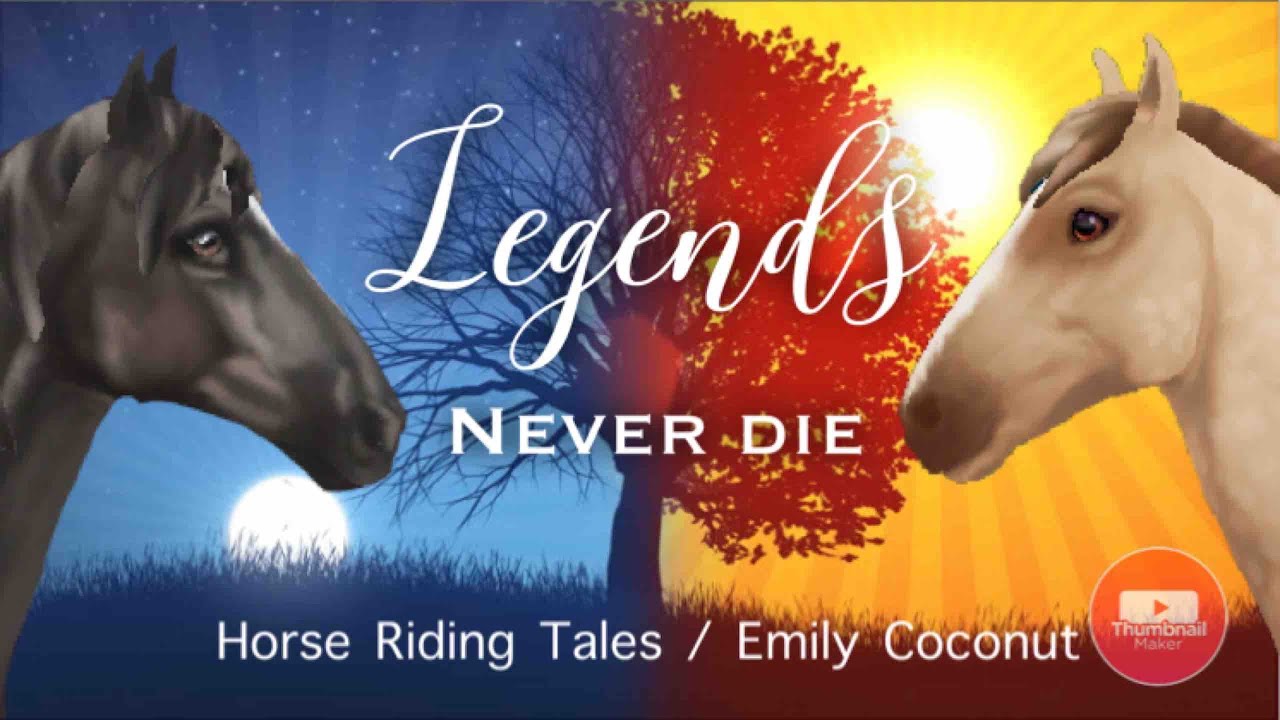 🔥LEGENDS NEVER DIE🔥Music Video - Horse Riding Tales & Emily Coconut