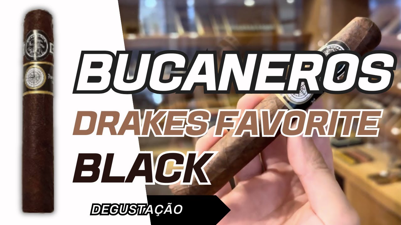 Degustação Bucanero's Drake's Favorite Toro Maduro