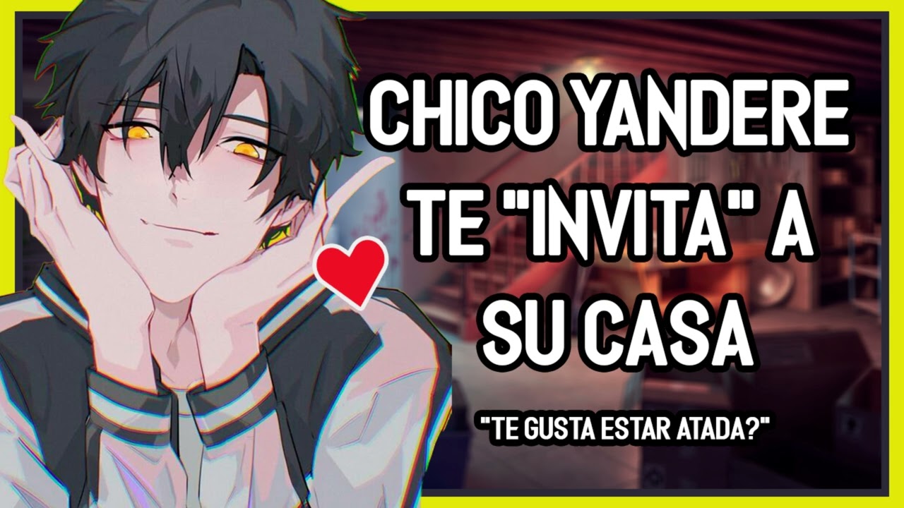 | ASMR Roleplay | 🔒💖 Chico Yandere Te 