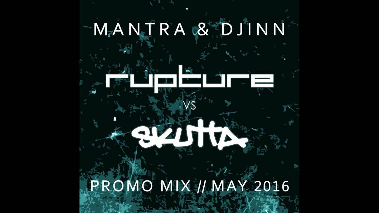 Mantra & Djinn - Rupture vs Skutta Promo Mix [Drum & Bass / Jungle]