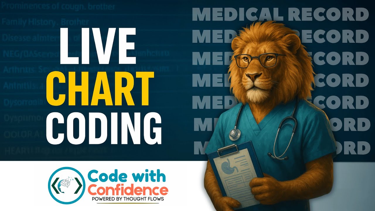 LIVE CHART CODING I CODE WITH CONFIDENCE I MEDICAL CODING