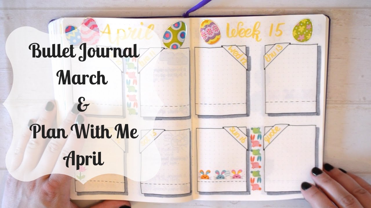 Bullet Journal Plan With Me April & Flip-Through March