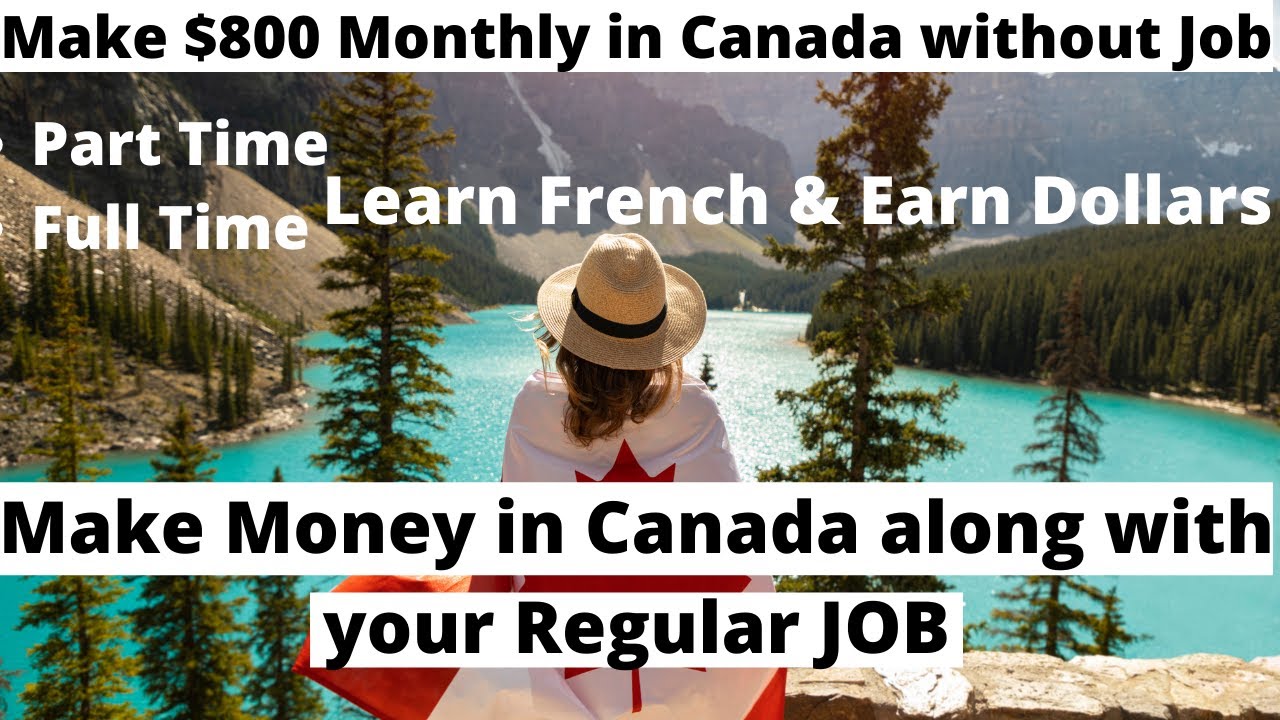 Make $800 Monthly in Canada | Earn for Learning French | Make Money in Canada