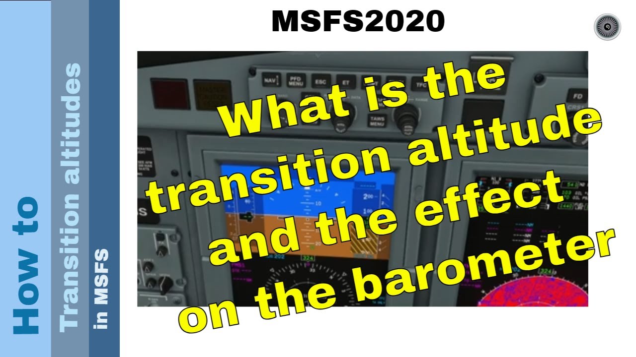 Flight Simulator 2020 - How to - Transition altitudes in MSFS