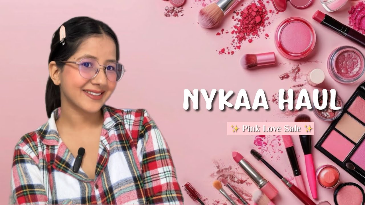 Nykaa Haul | Skincare, Makeup & Honest Review 💖
