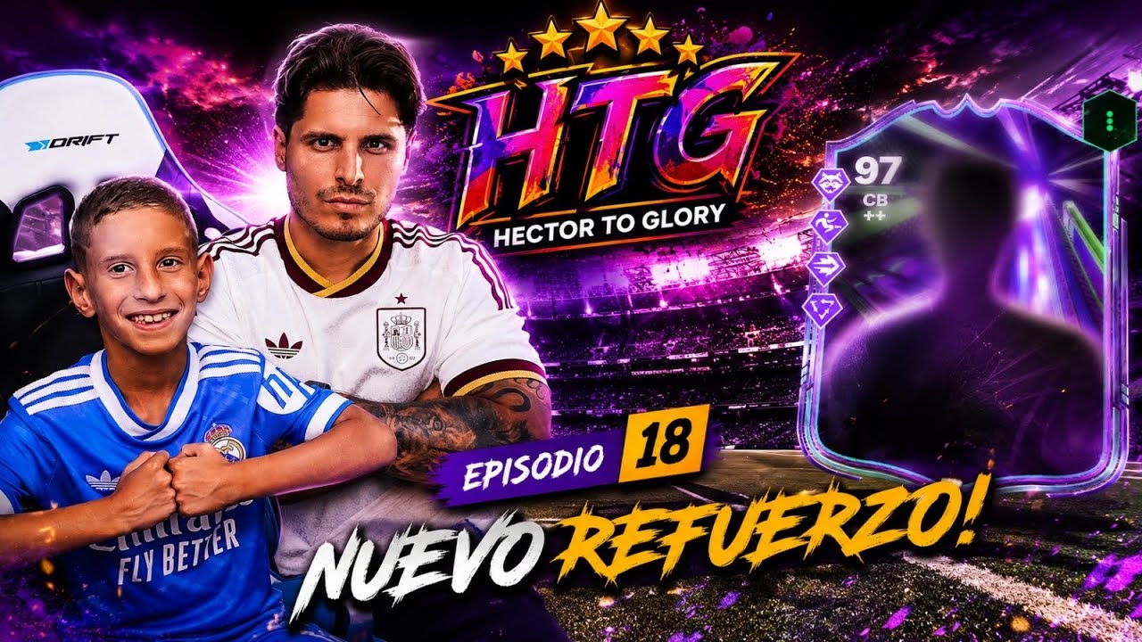 LLEGAN NUEVOS REFUERZOS!! | HECTOR TO GLORY | EP. 18 | FC 26