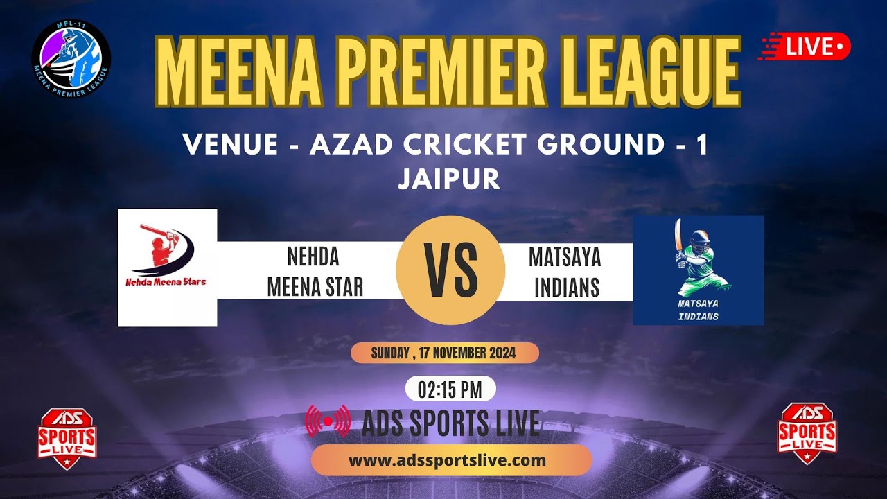 🔴LIVE: DAY 3 | Nehda meena star vs Matsaya indians | Meena Premier League , Session - 11