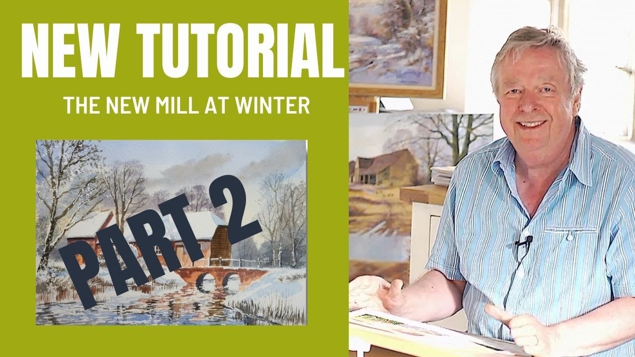 Урок по акварельной живописи Терри Харрисона — Новая мельница зимой — Часть 2