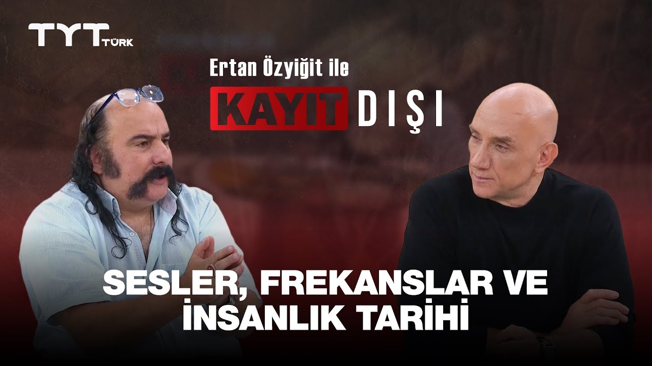 Kayıt Dışı | 12. B&ouml;l&uuml;m &middot; Sesler ve Frekanslar İnsanlık Tarihini Nasıl Değiştirdi? | Oktan Keleş