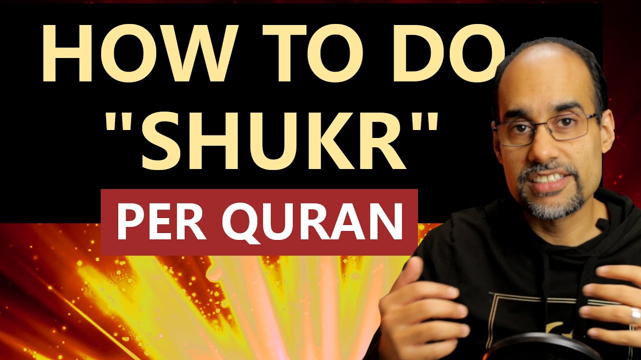 HOW TO DO SHUKR | The true definition of 