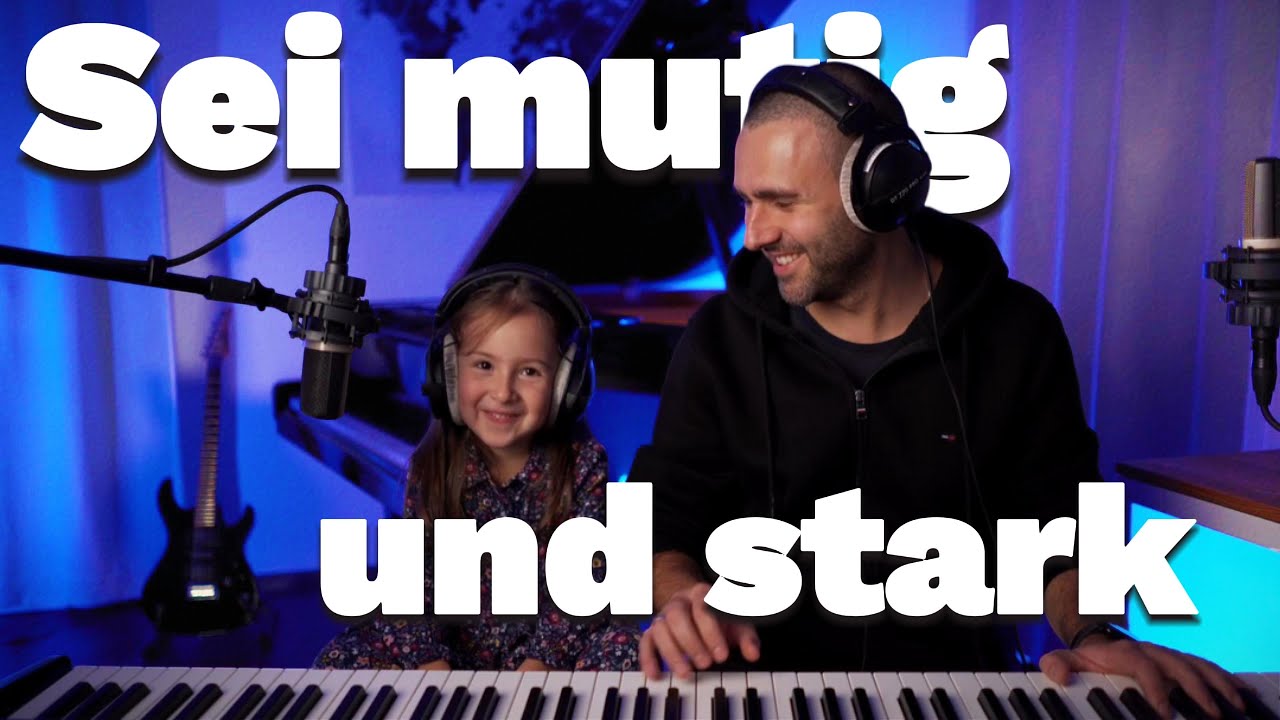 Sei mutig und stark (5-Jährige singt) - Christliches Kinderlied