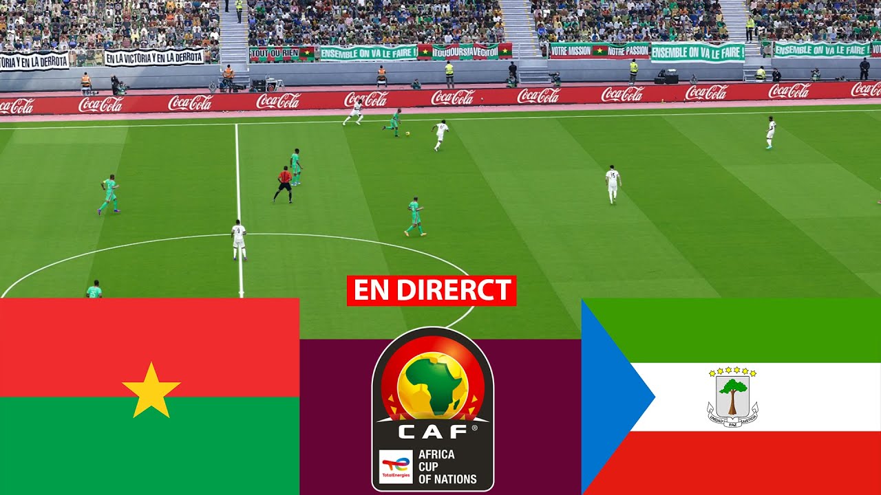 [EN DIRECT] Burkina Faso vs Guinée équatoriale⚽ Coupe d'Afrique CAF 2025 Match complet -de jeu vidéo