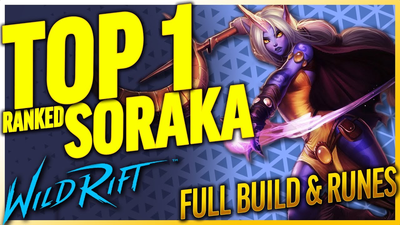 TOP 1 SORAKA WILD RIFT | Wild Rift Item Guide | moba | soraka wild rift best build