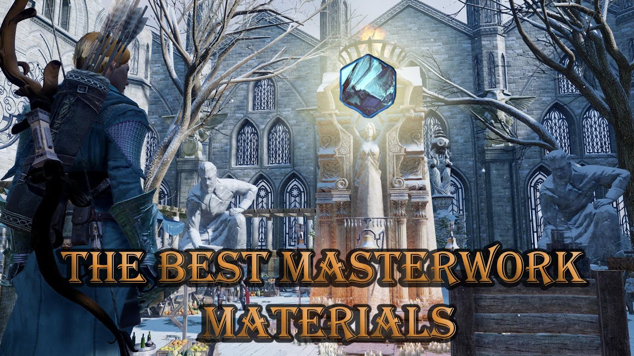 The top 10 BEST masterwork materials - Dragon Age Inquisition