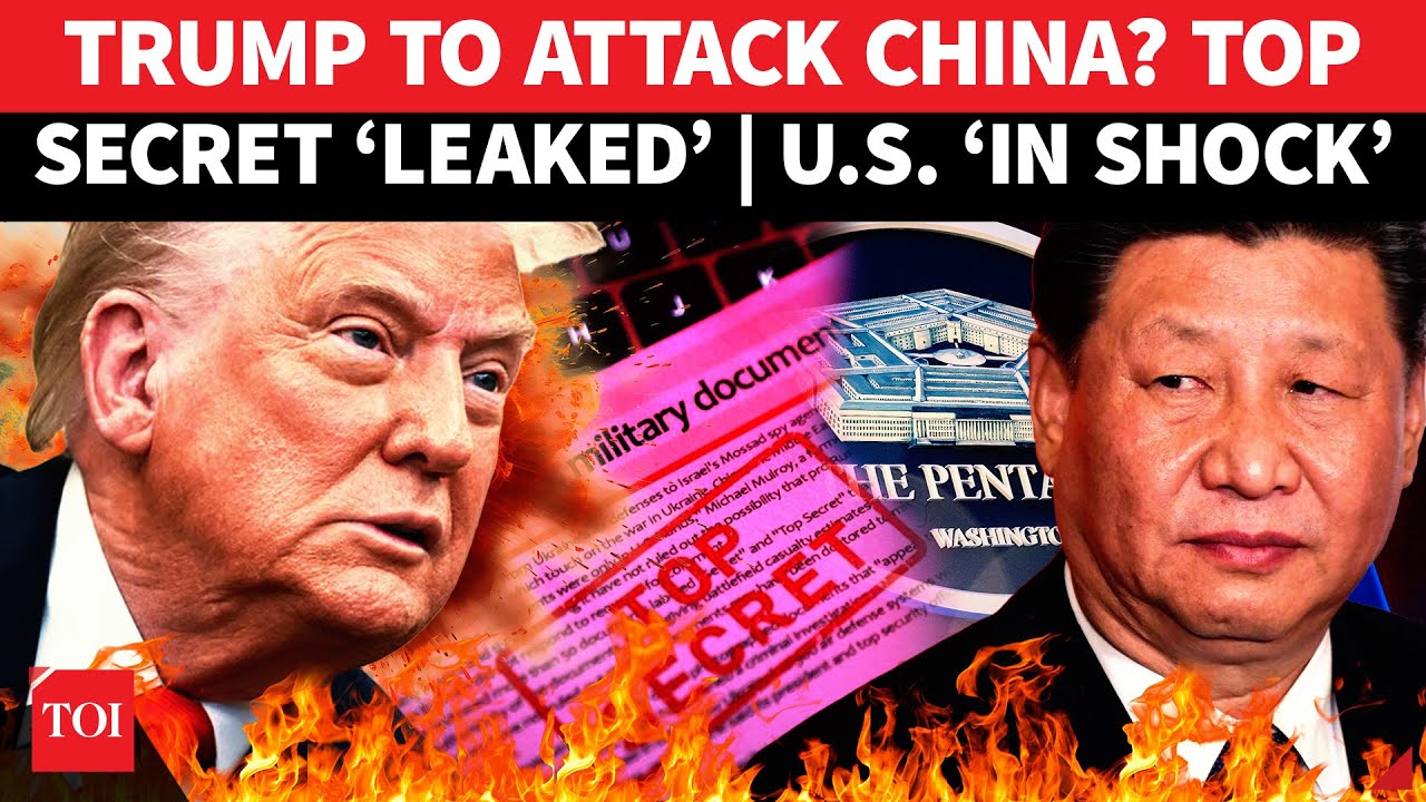 US To Attack China? SECRET Pentagon File LEAK Reveals Sensational Info | Trump &lsquo;In Shock&rsquo;