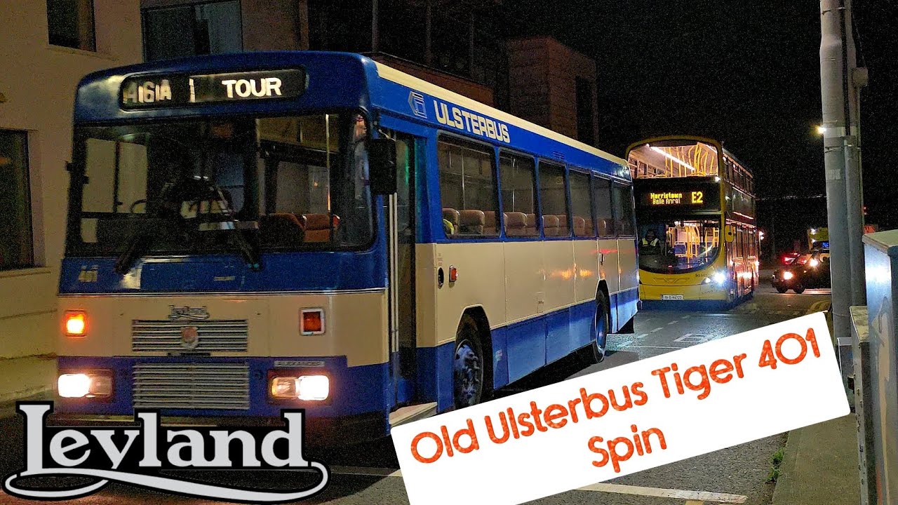 Spin on an old Ulsterbus Leyland Tiger 401 around Dublin.