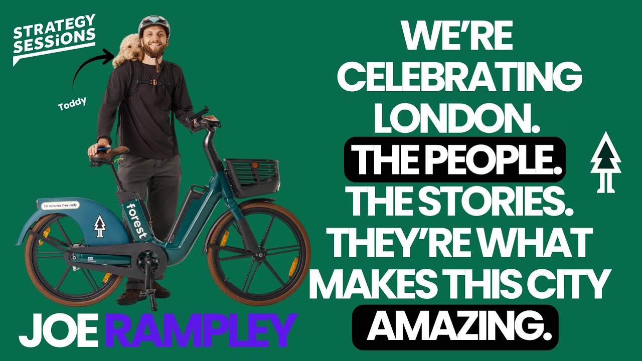 At Home in London with Forest's Joe Rampley | Strategy Sessions