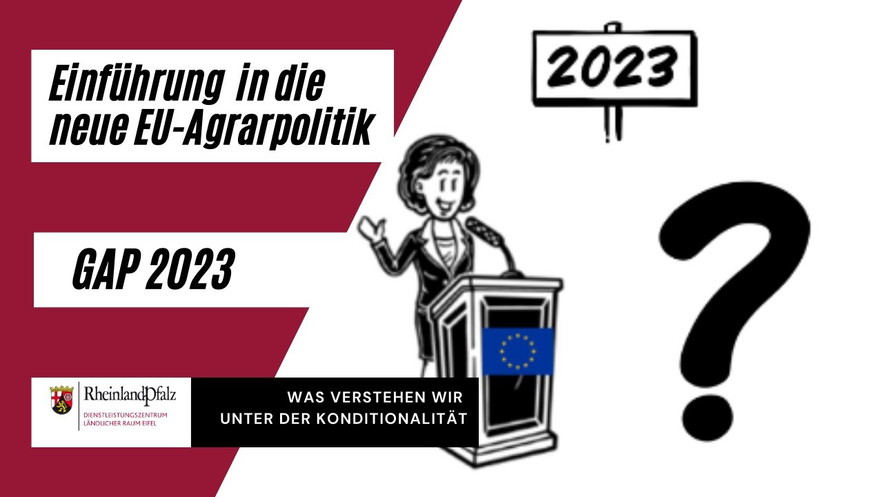 Einf&uuml;hrung in die neue EU-Agrarpolitik: Die GAP 2023