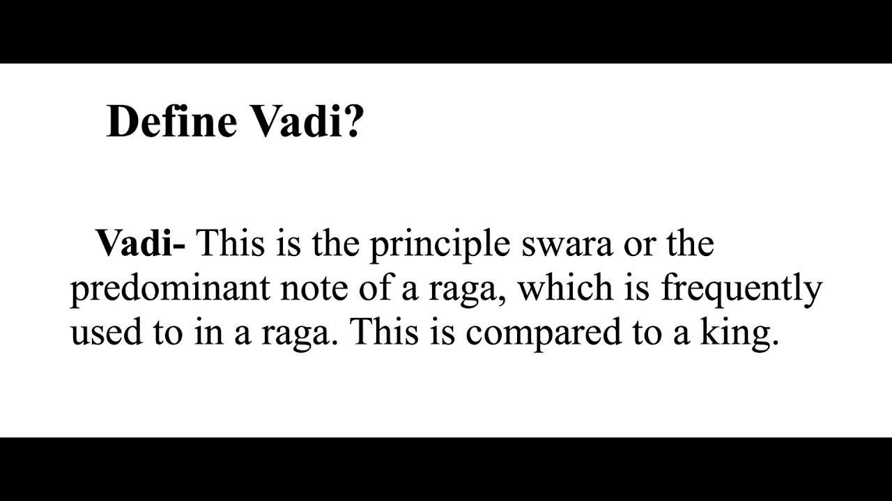Define Vadi | Define Samvadi | Define Anuvadi | Explain Vadi | Explain Samvadi | Explain Anuvadi |