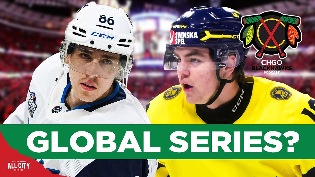 Are the Chicago Blackhawks Headed to the NHL Global Series Next Season? | CHGO Blackhawks Podcast