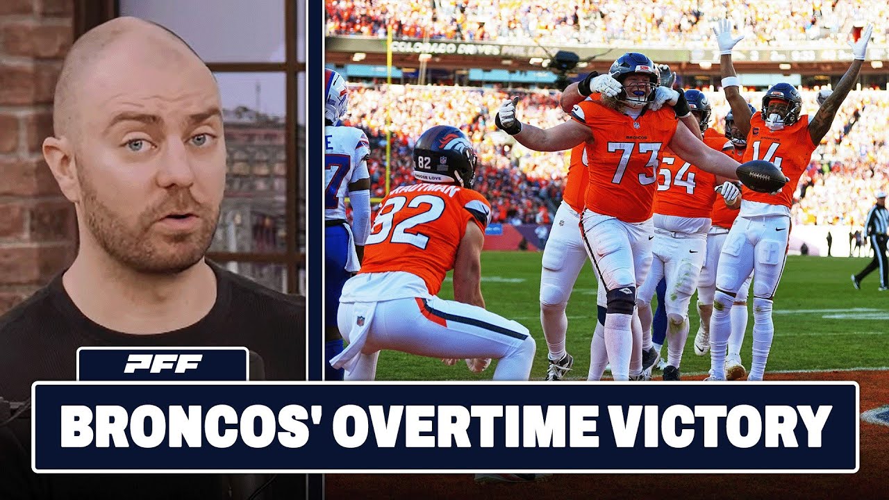 Buffalo Bills vs. Denver Broncos Review | PFF Grade Release Show