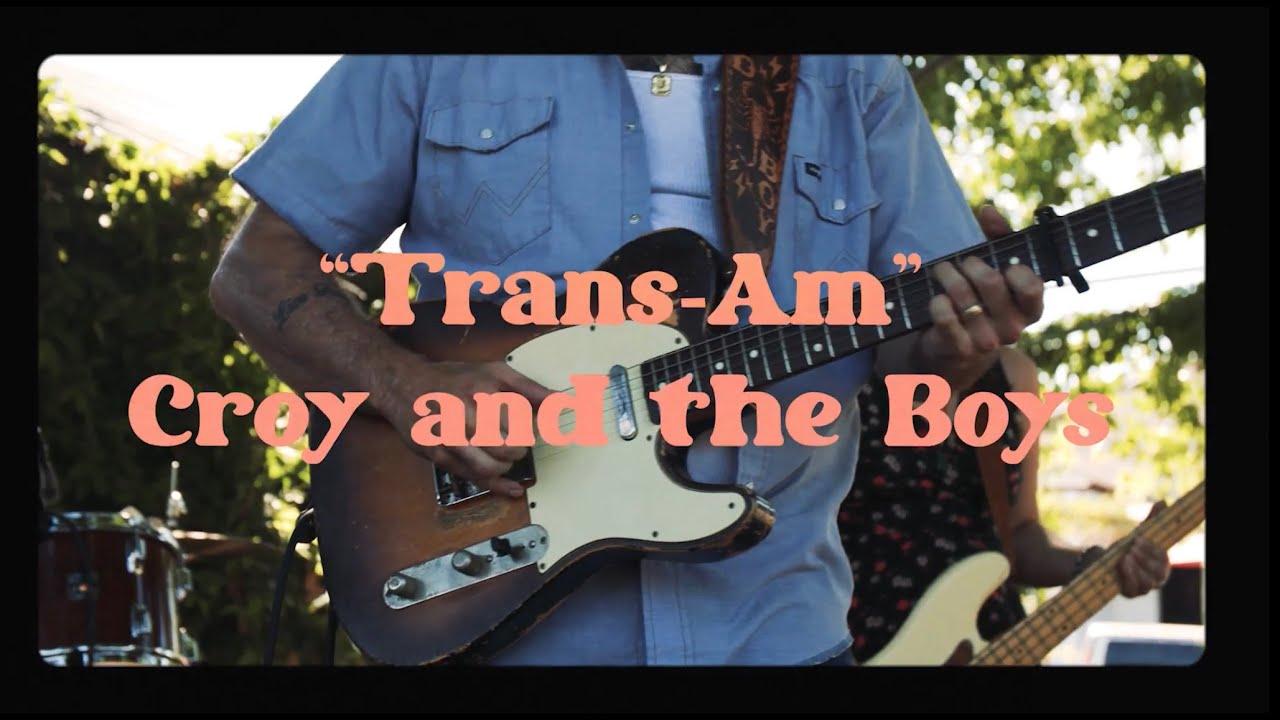 Croy and the Boys - Trans-Am - live at The Long Time