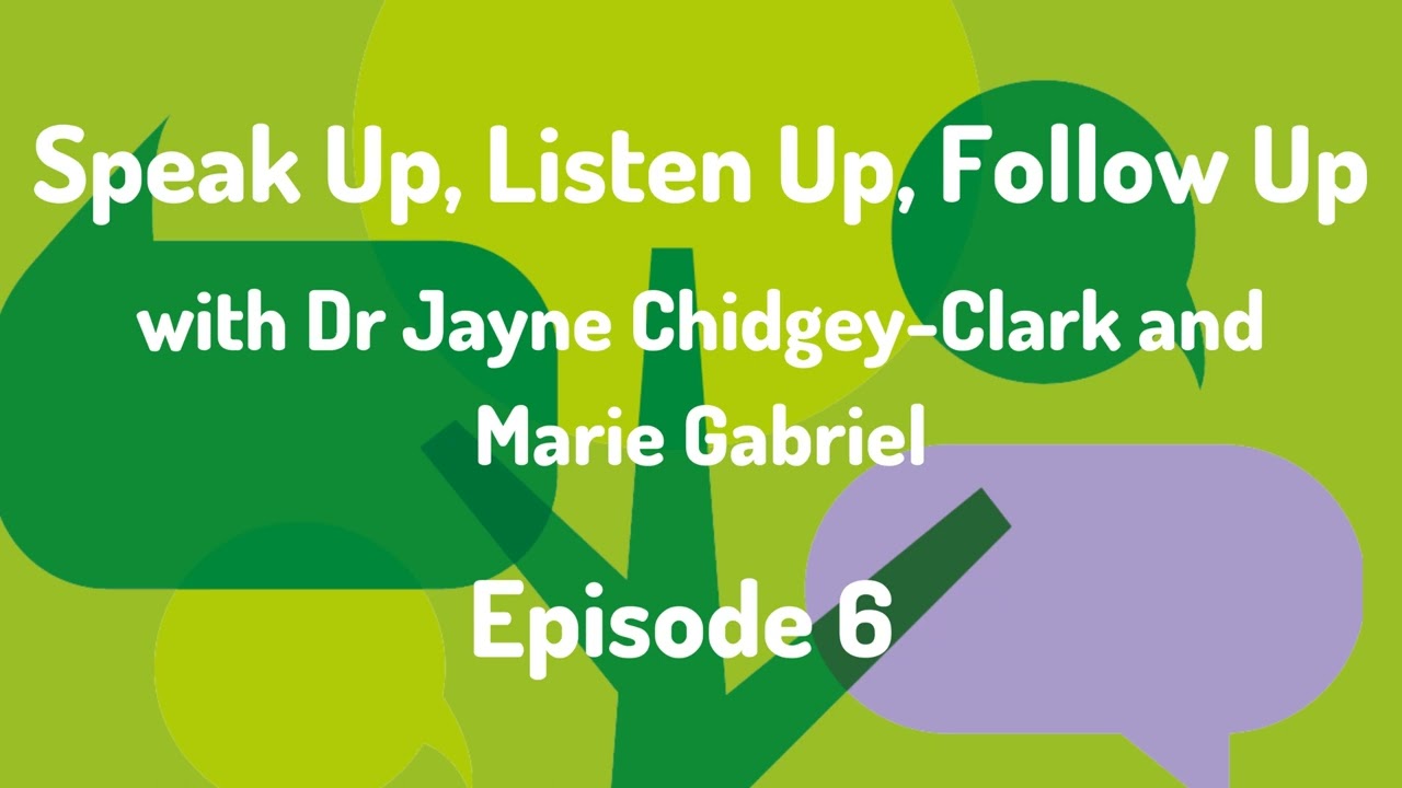 Speak Up, Listen Up, Follow Up- The NGO Podcast: Episode 6- Marie Gabriel CBE