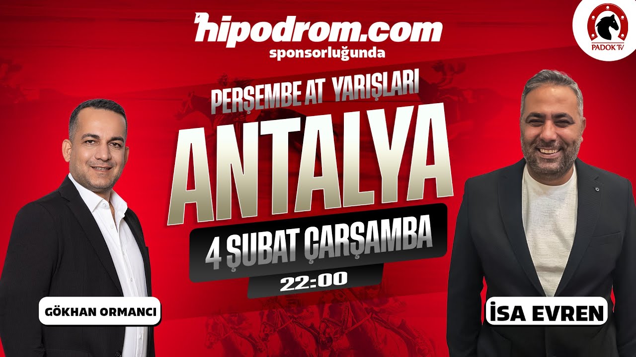 05 Şubat 2026 Antalya At Yarışı Tahminleri // Gökhan Ormancı - İsa Evren