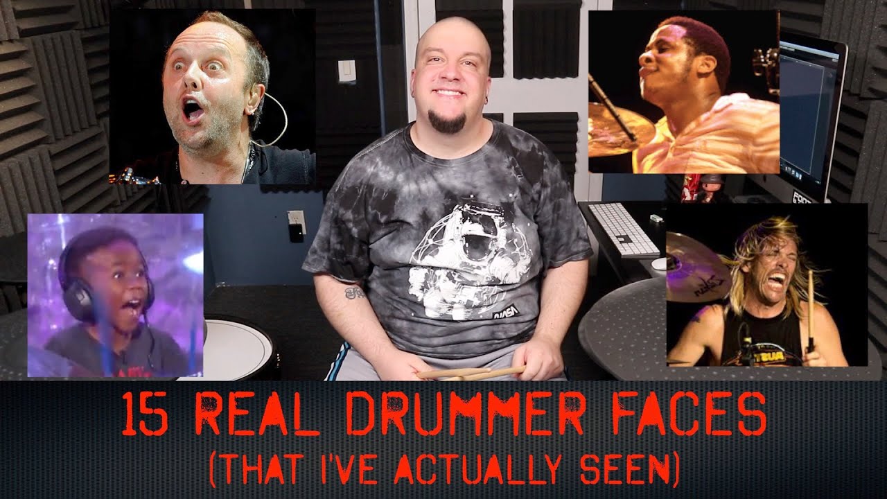 15 Real Drummer Faces I've Seen