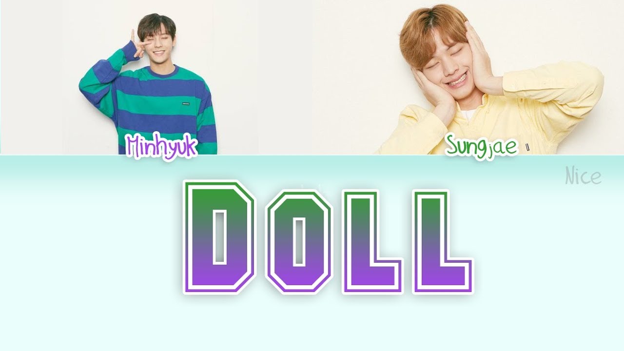 MINHYUK (민혁) SUNGJAE (성재)  - DOLL (인형) Lyrics (ENG/ROM/HAN)