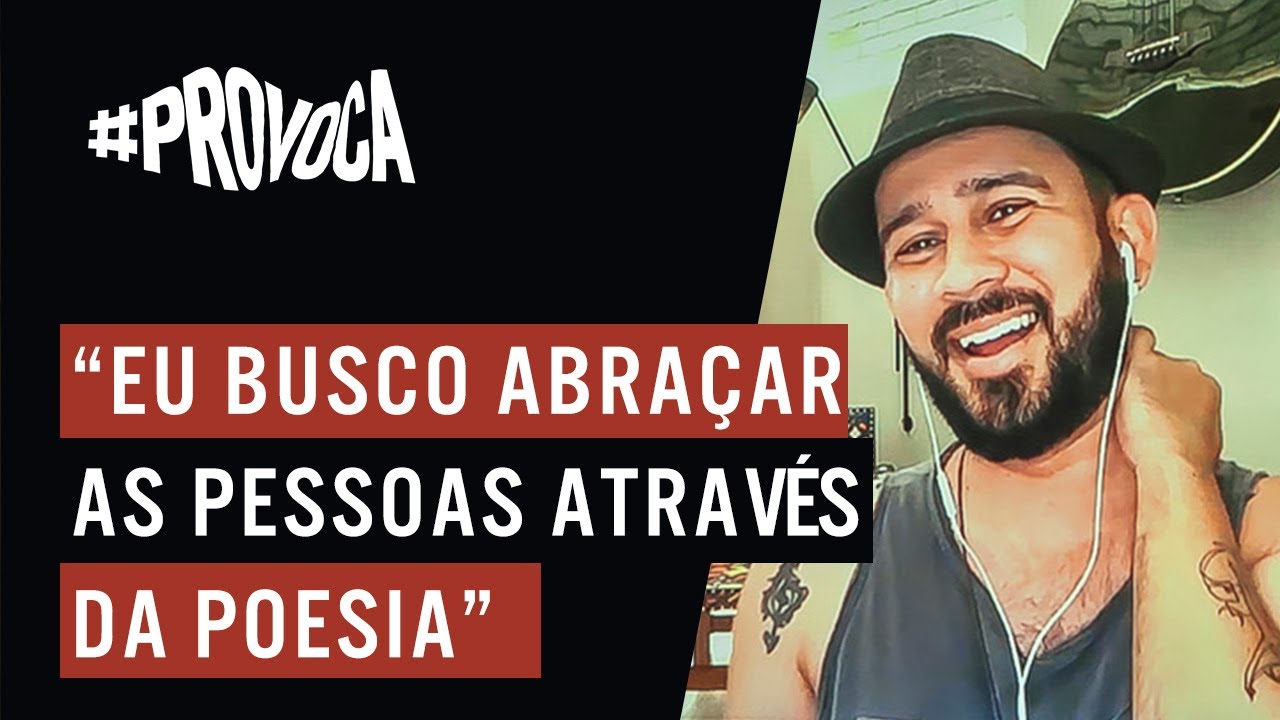 Bráulio Bessa | #Provoca