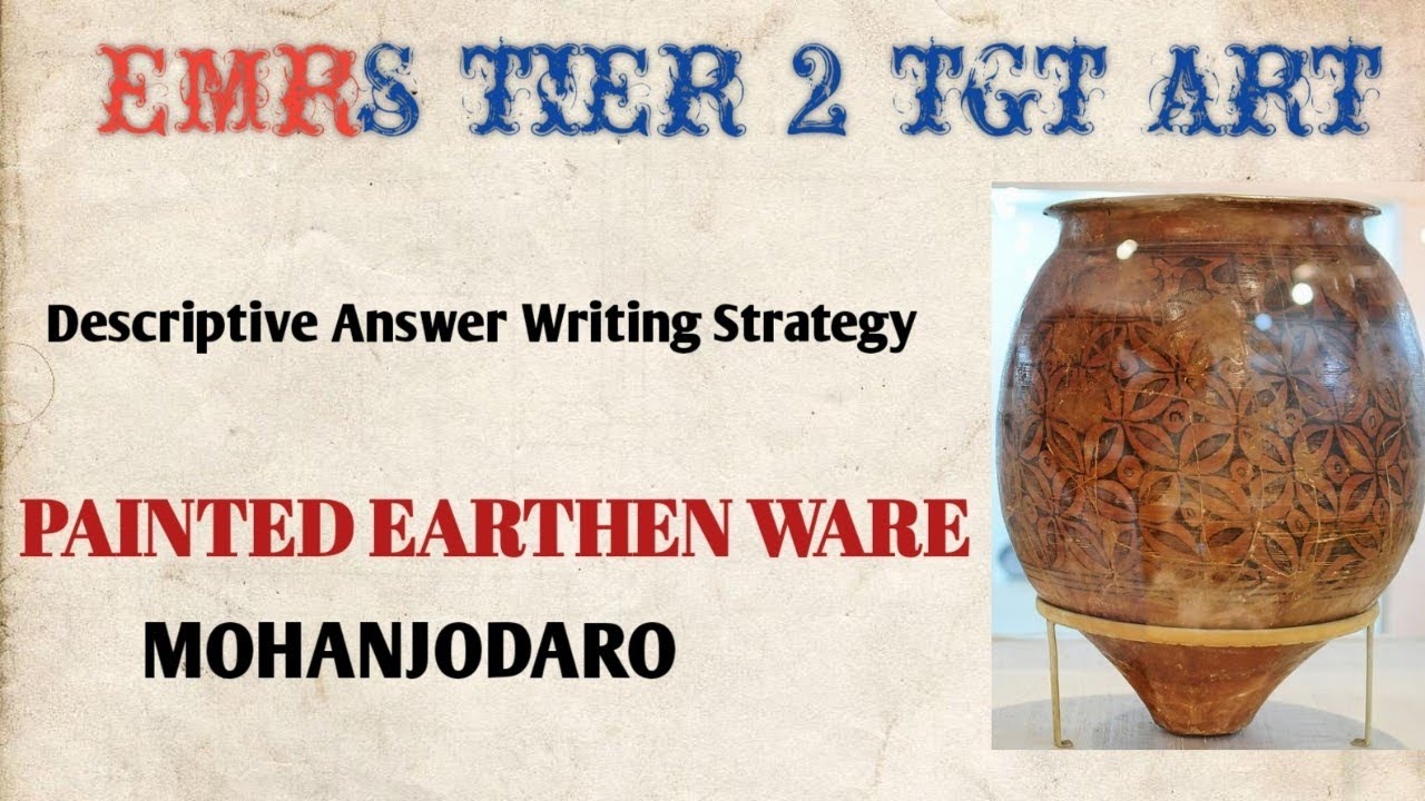 EMRS TIER 2 TGT ART I PAINTED EARTHEN WARE ( चित्रित मृदभांड)