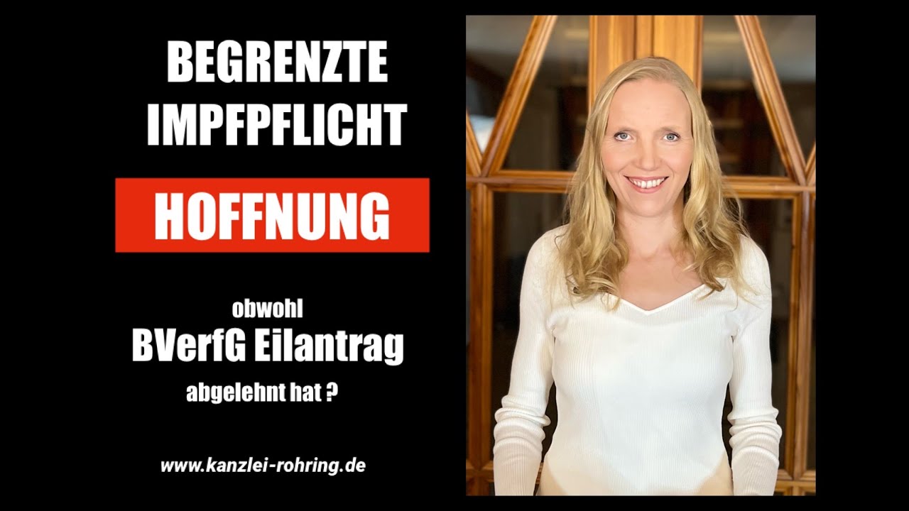 Begrenzte Impfpflicht:   Hoffnung obwohl  BVerfG Eilantrag ablehnt ?