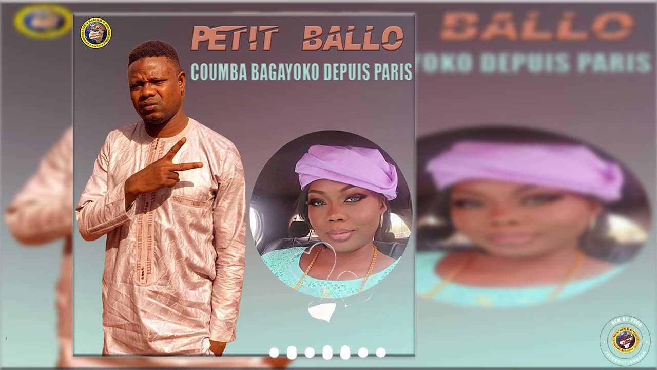 PETIT BALLO dans COUMBA BAGAYOKO DEPUIS PARIS par BEN BD PROD
