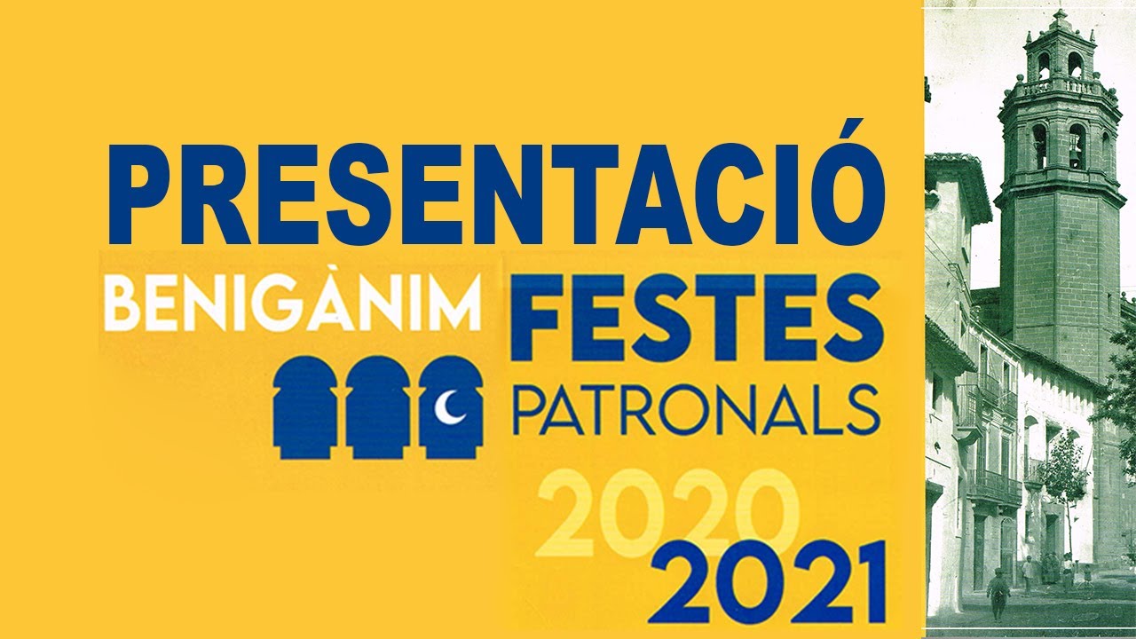 PRESENTACIO FESTES PATRONALS BENIGANIM 2020/21