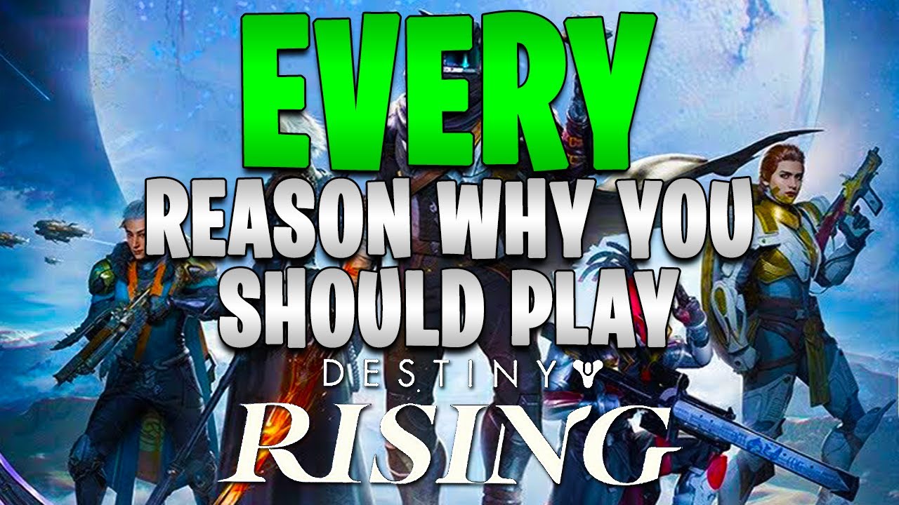 Here's EVERY REASON Why You Should Play DESTINY RISING!