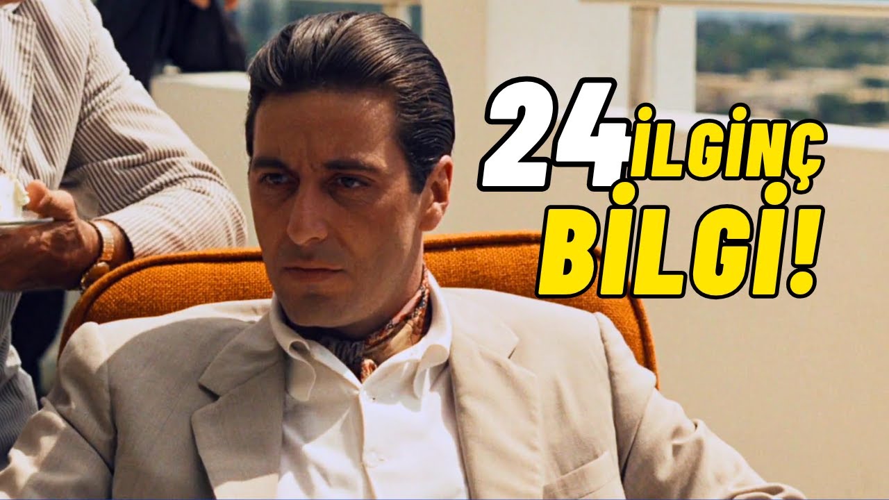 GODFATHER PART II Hakkında 24 Harika Bilgi!