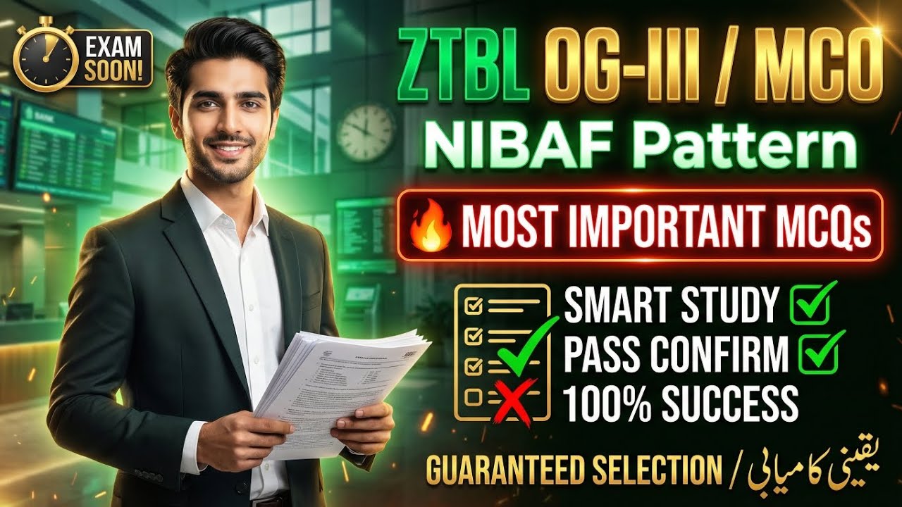 ZTBL MCO Test Preparation | NIBAF Pattern Solved Past Papers & Expected MCQs 2026