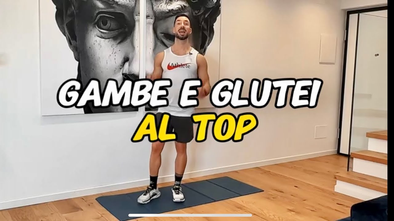 GAMBE E GLUTEI AL TOP IN MENO DI 10 minuti