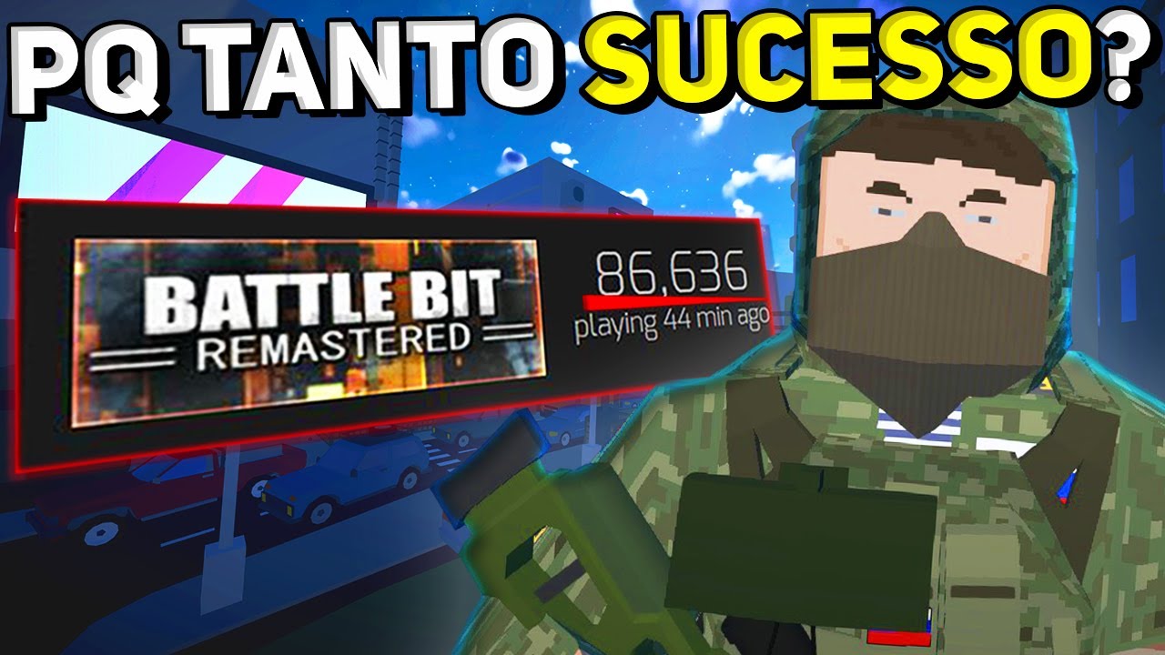 POR ISSO BATTLEBIT FAZ TANTO SUCESSO
