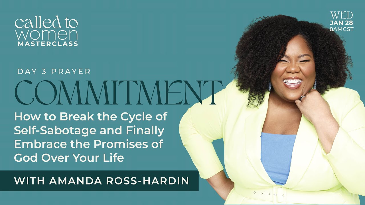 Day 3 Prayer | 8AM (CST) |Amanda Ross-Hardin | Called to Women Masterclass
